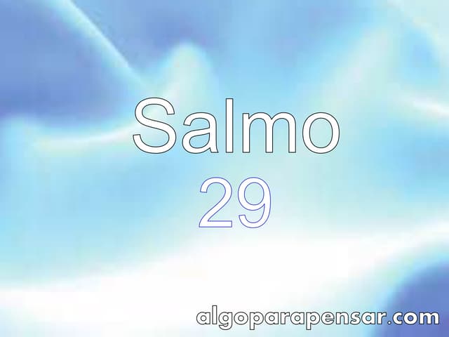 Salmo 29