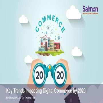 Key ecommerce trends and forecasts from now to 2020