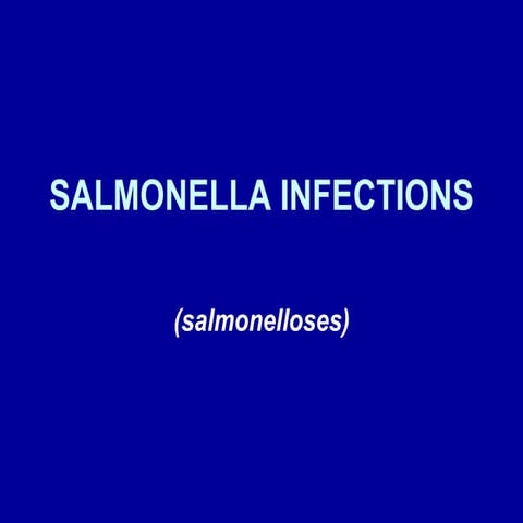 Salmonella infections