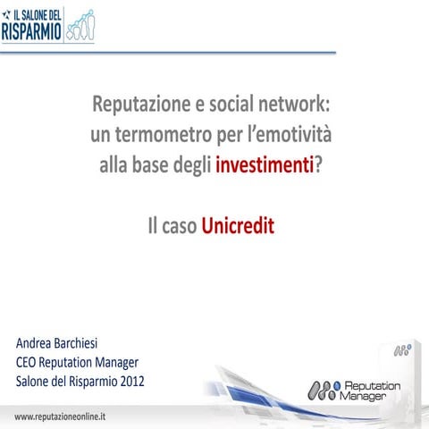 Reputazione e Social Network: un termometro per l'emotività alla base degli i...