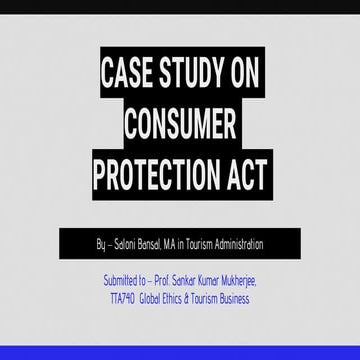 Case Study On Consumer Protection Act Pptx