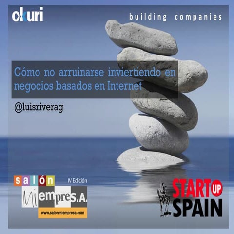 Salon mi empresa  como no arruinarse invirtiendo en negocios basados en internet - @luisriverag v2
