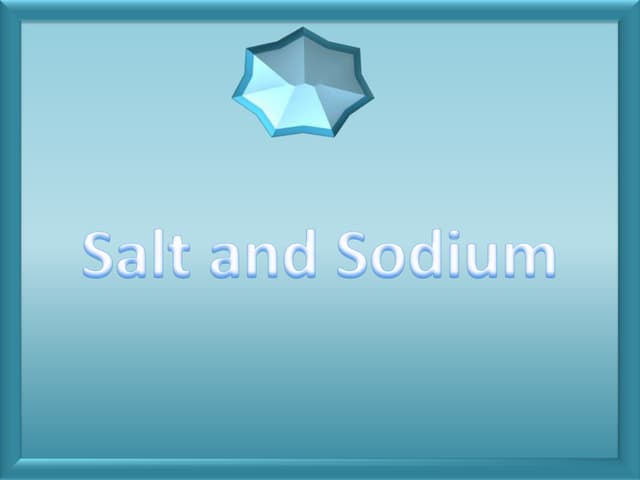 Saltand Sodium