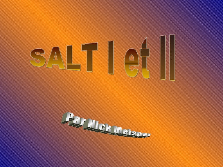 Salt I et II