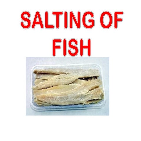 Salting of fish - Methods of fish preservation