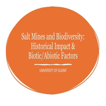 Salt Mines and Biodiversity: Historical Impact, Biotic & Abiotic Factors Expl...