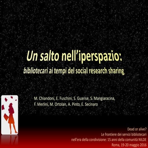 Un salto nell’iperspazio: bibliotecari ai tempi del social research sharing