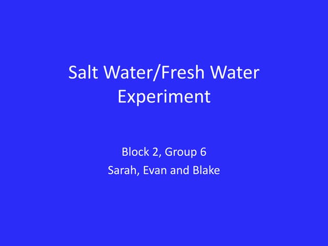 Salt Water And Fresh Water Experiment