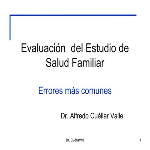Evaluación del Estudio de Salud Familiar Errores más comunes