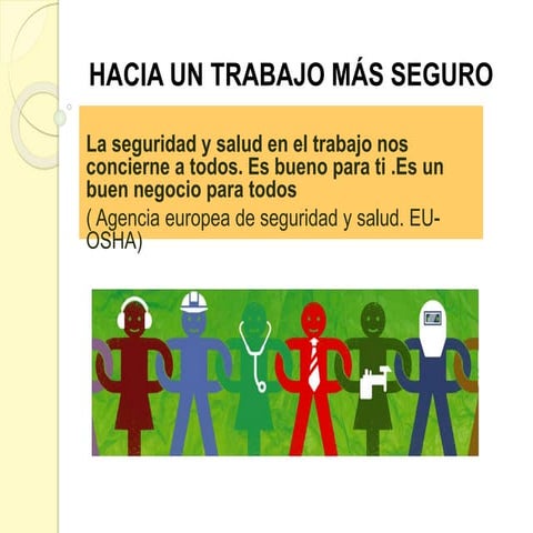 Hacia un trabajo más seguro