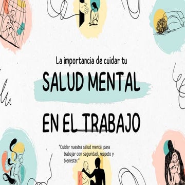 Cuidar la salud mental para un trabajo seguro y productivo | PPTX
