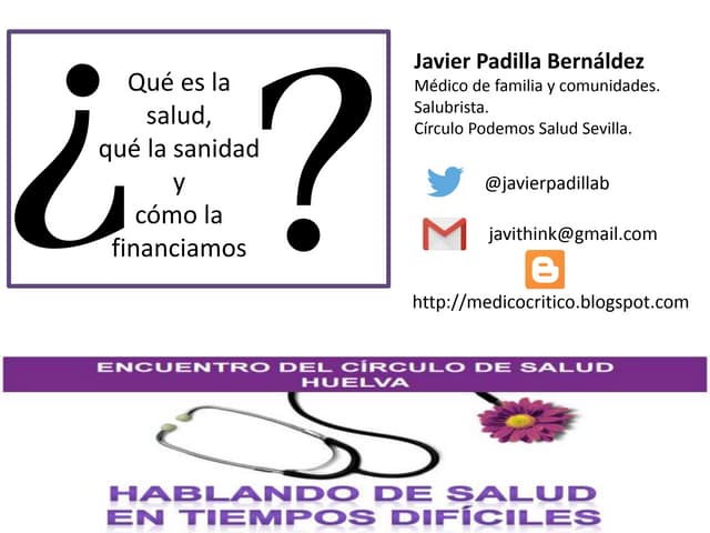 Salud, sanidad y financiación.