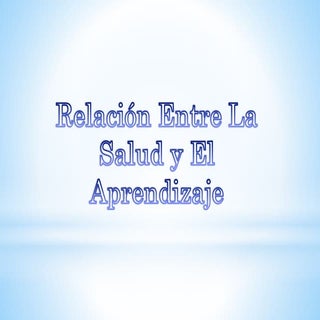 Salud y aprendizaje