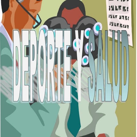 Salud y Deporte  por Marina Avalo y Mª Carmen Gomez