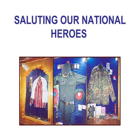 SALUTING  OUR  NATIONAL  HEROES