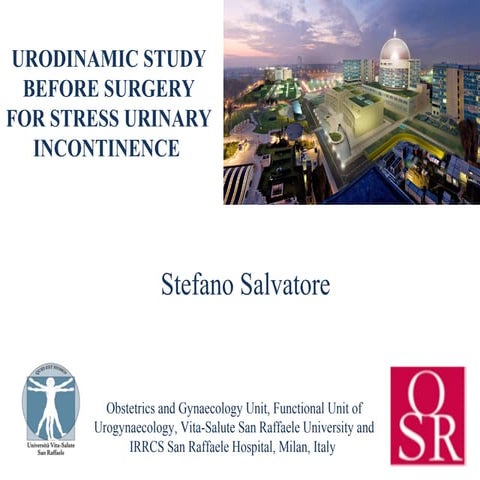 Urodinamic study before surgery for stress urinary incontinence