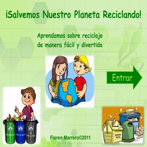 Salvemos nuestro planeta reciclando educ 525