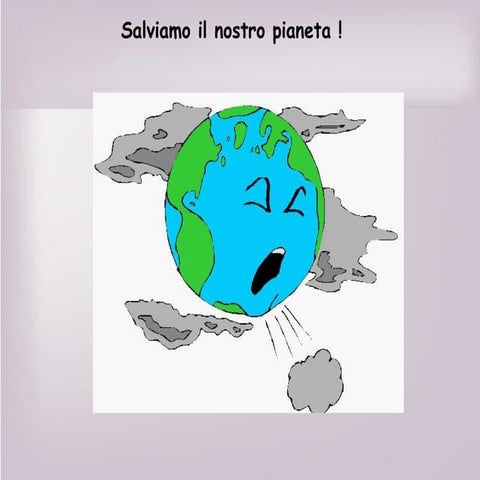 Salviamo Il Pianeta 2