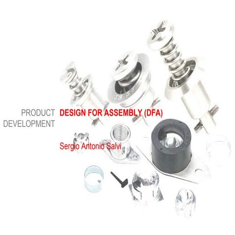 Sergio Antonio Salvi, Design for Assembly (lecture extract)