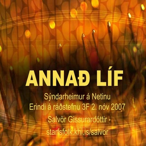 Salvör: Annað líf  2. nóv 07