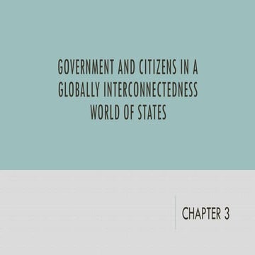 Government and Citizens in a Globally Interconnectedness world of states