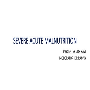 SAM.pptx.     Severe acute malnutrition.