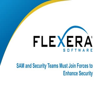 SAM and Security Teams Must Join Forces to Enhance Security