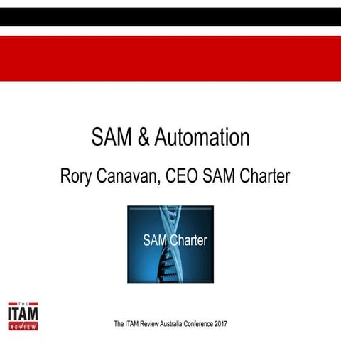 ITAM AUS 2017 SAM & Automation