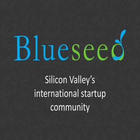 Sam Bhagwat: Blueseed Overview