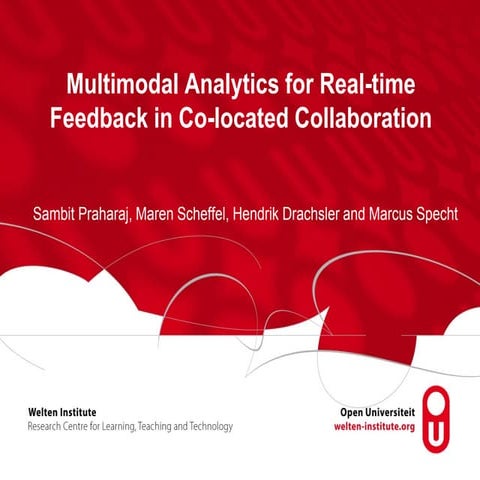 Multimodal Analytics for Real-time Feedback in Co-located Collaboration, EC-TEL 2018