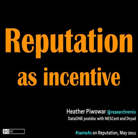 Reputation as (dis)incentive