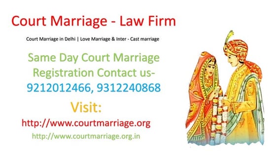 Court Marriage in Delhi PPT Court Marriage in Delhi PPT