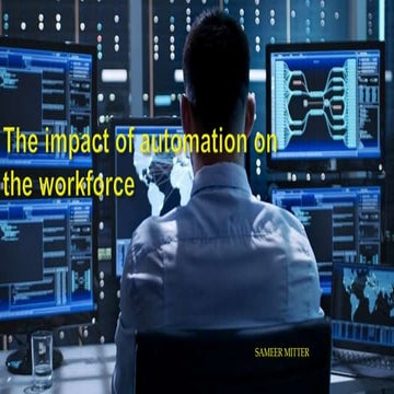 Sameer Mitter |The impact of automation on the workforce