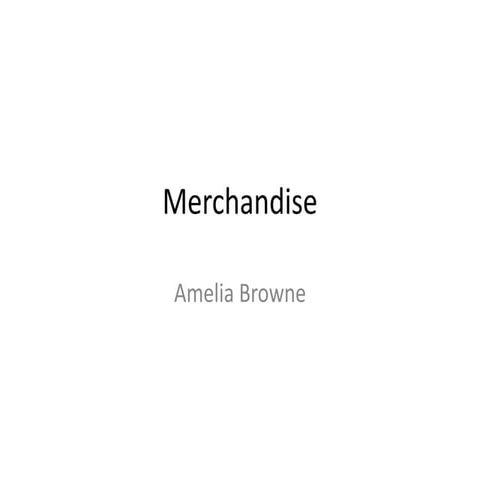 Merchandise Production