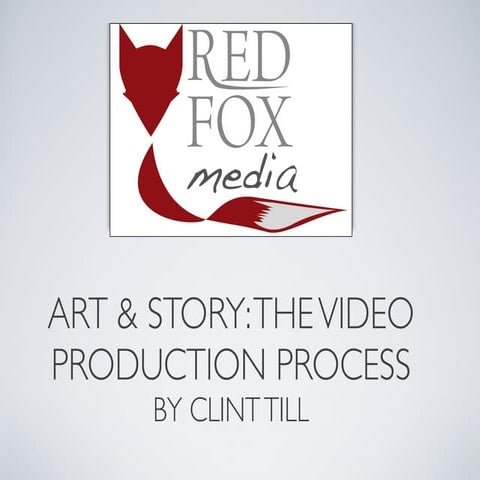Art & Story - The Video Production Process