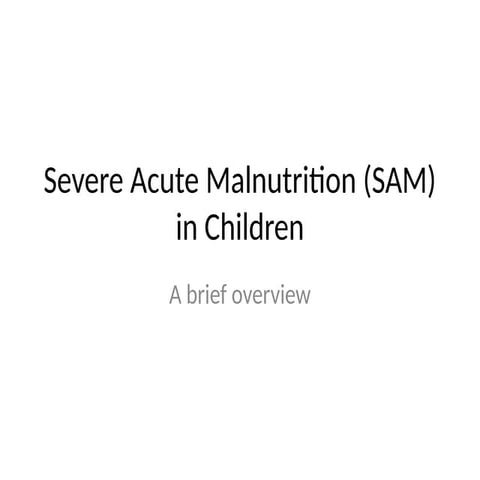 SAM_in_Children_Present.......ation.pptx