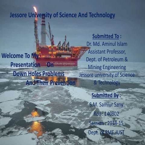 Down hole problem and their prevention