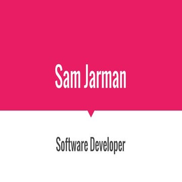 Sam Jarman: Summer of Tech Lightning Talk, 10 March 2016