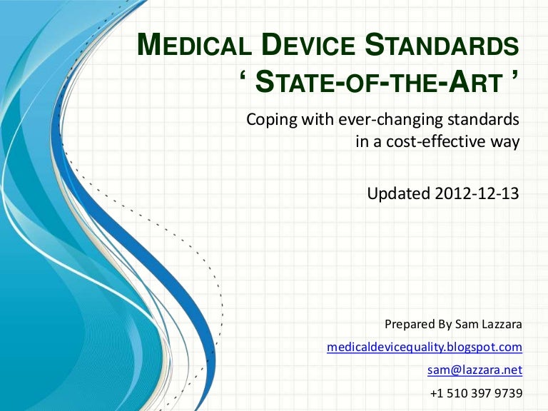 Medical Device Standards StateoftheArt by Sam Lazzara