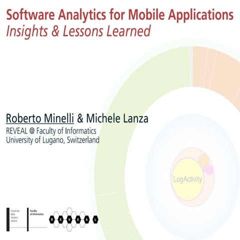 Software Analytics for Mobile Applications – Insights & Lessons Learned [CSMR...