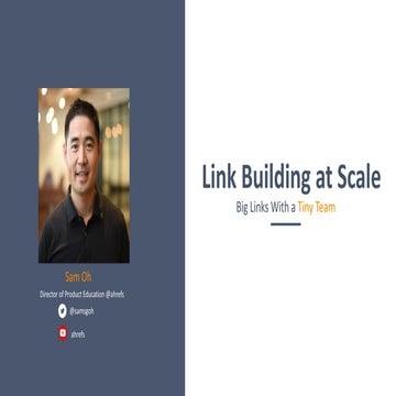 Link Building at Scale: Big Links with a Tiny Team