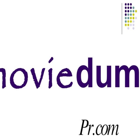 Moviedum-Targetting consumers through MOVIES.