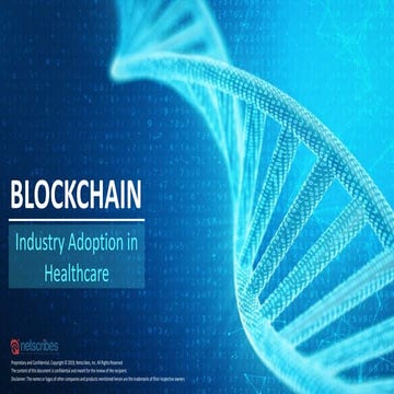 Blockchain in Healthcare – Industry Adoption Analysis 
