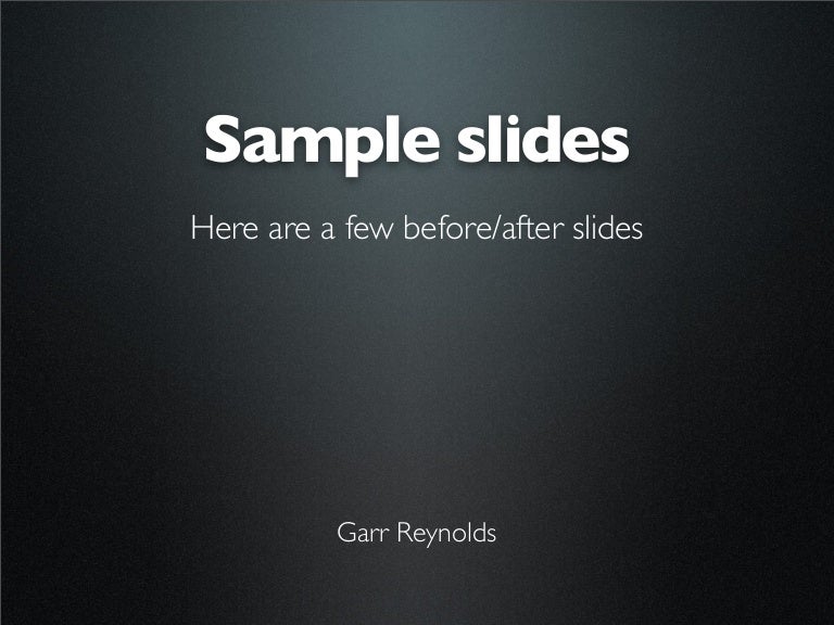 sample slides by garr reynolds