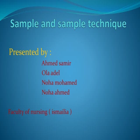 Sample and sample technique