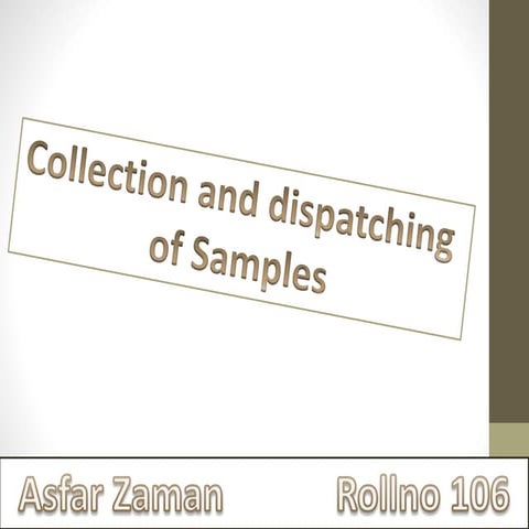 Sample collection