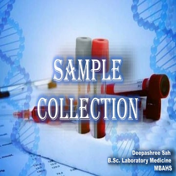 Sample Collection - Blood, Urine, Feces, Sputum