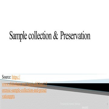 Sample Collection and preservation technique of material of forensic interest...