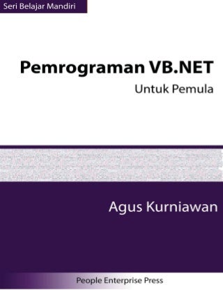 Seri Belajar Mandiri – Pemrograman VB.NET Untuk Pemula