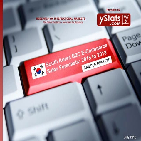 Sample Report: South Korea B2C E-Commerce Sales Forecast: 2015 to 2018
